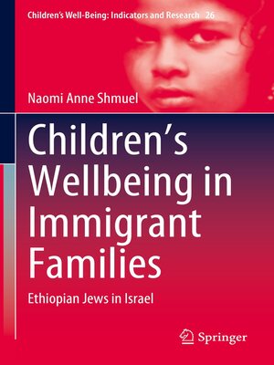 cover image of Children's Wellbeing in Immigrant Families